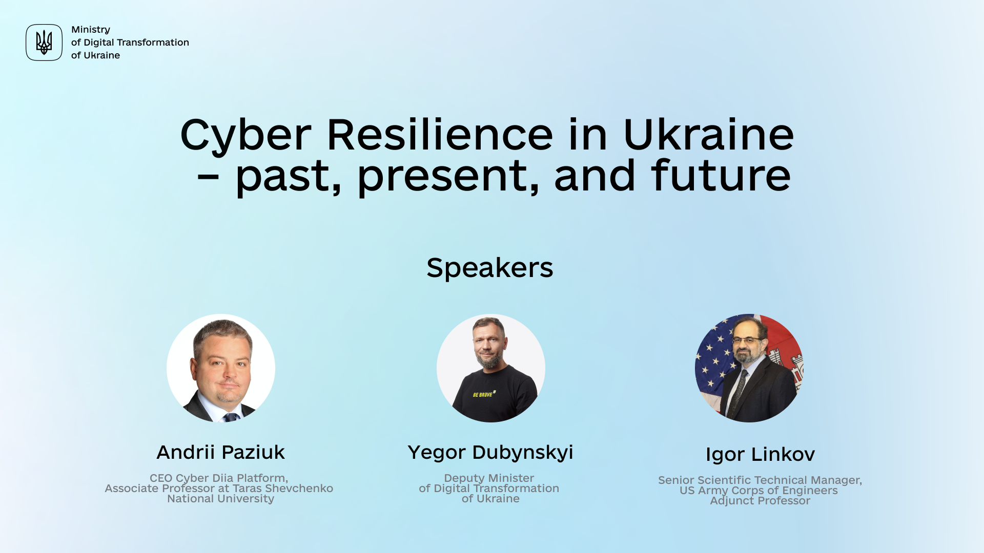 Cyber Resilience in Ukraine – past, present, and future